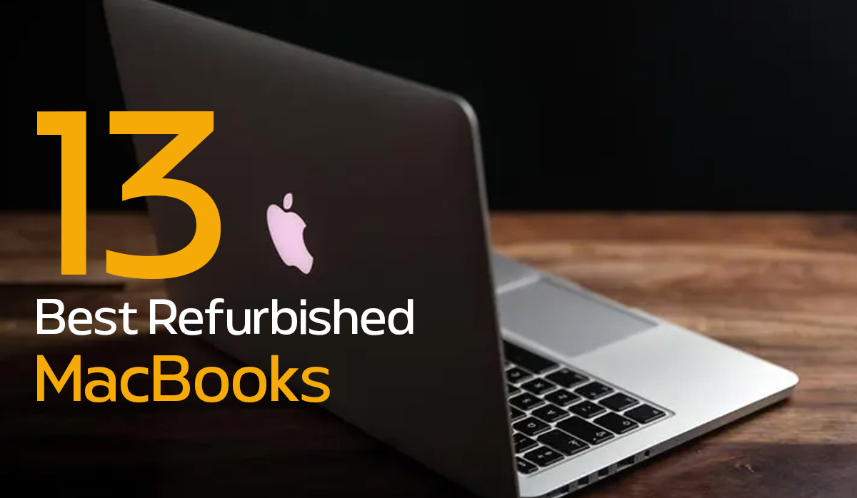 The Best 13 Refurbished MacBooks to Buy in 2024 | Phonebot